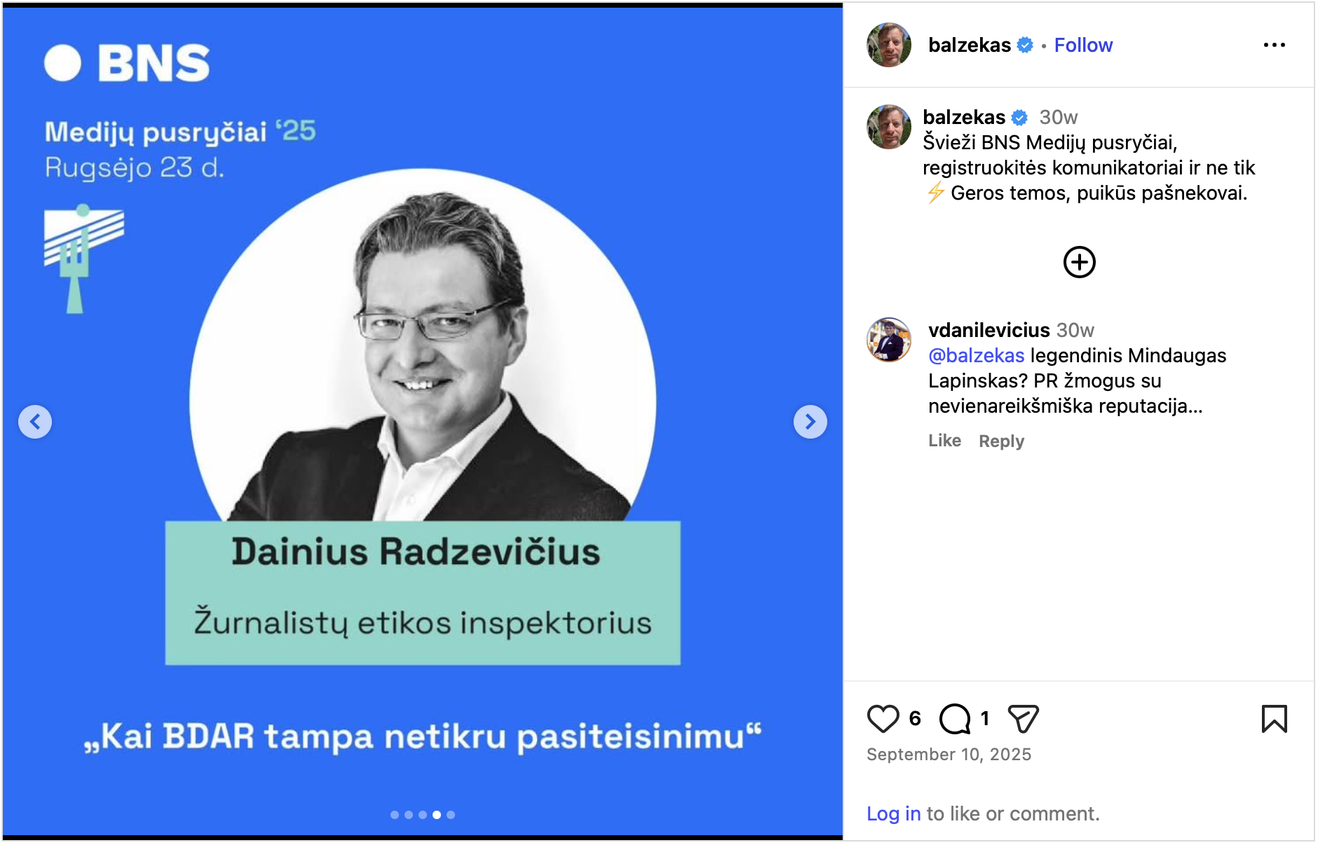 Skundą dėl „Spaudos klubo“ veiklos ŽEIT pateikęs „BNS“ vadovas T. Balžekas savo Instagram paskyroje reklamavo savo įmonės renginį, kuriame neatlygintinai kalbėjo ŽEIT vadovas D. Radzevičius